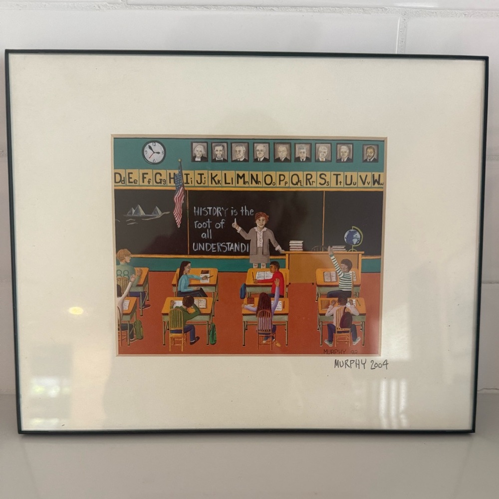 Framed Classroom Art “History is the root of all understanding” print.